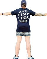 Anti Tiny Legs Club Tee